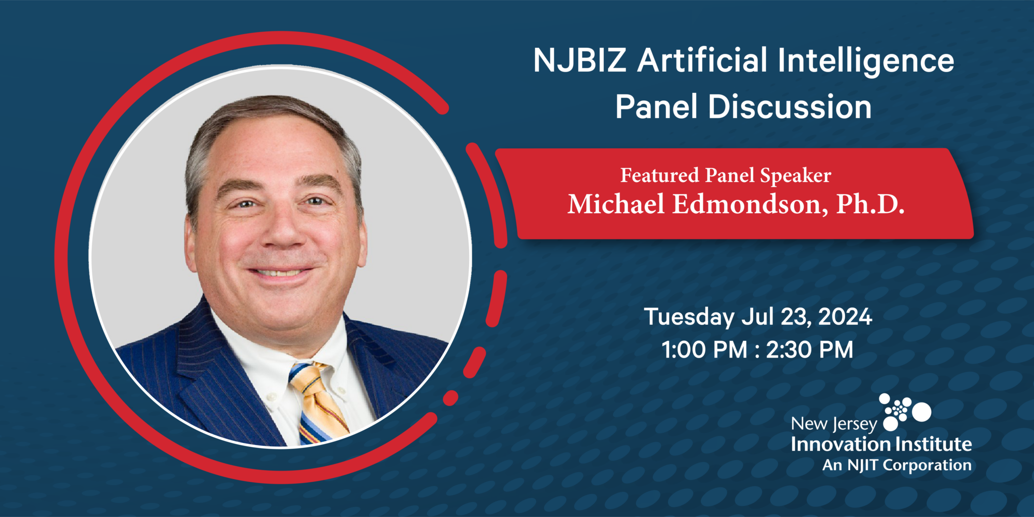 Michael Edmondson headshot and panel information for NJBIZ Artificial Intelligence (AI) panel event