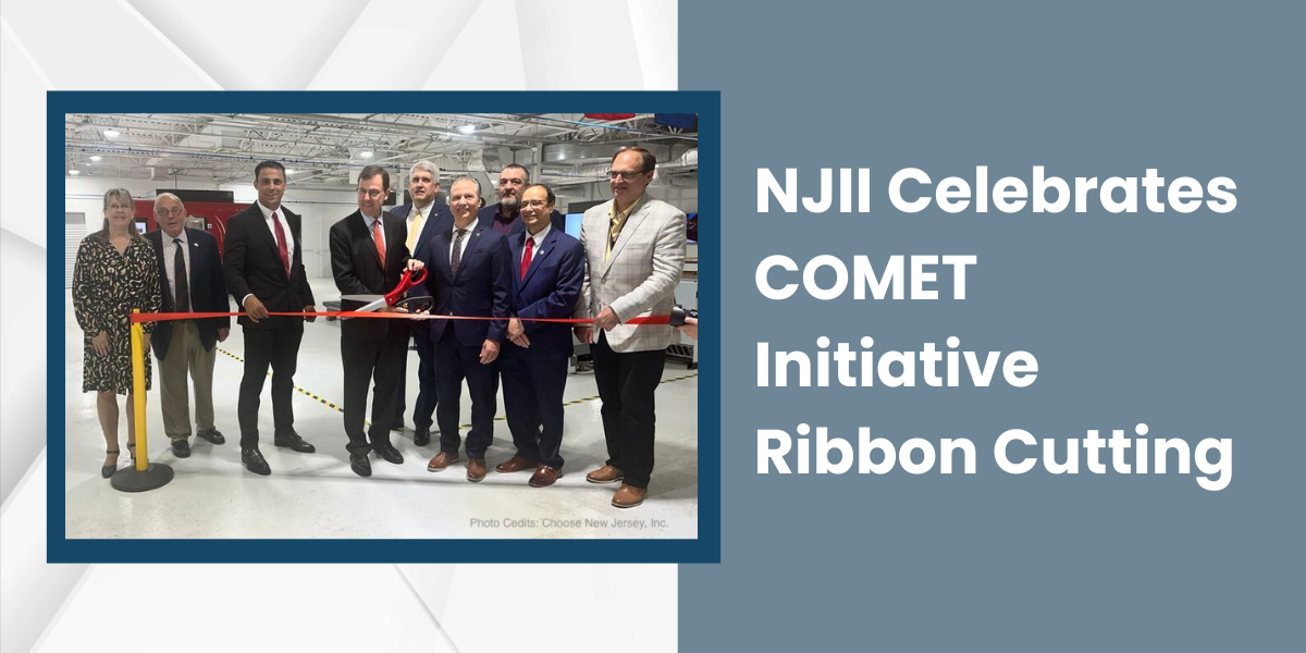 NJII Executives and NJ representatives cut the ribbon to celebrate the opening of the NJII COMET initiative